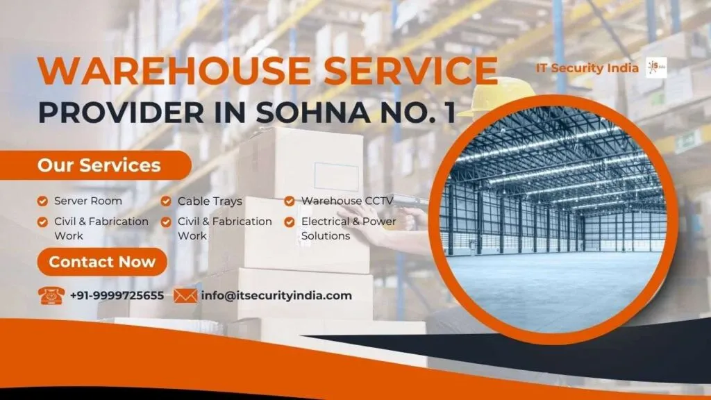 Best Warehouse Service Provider in Sohna No. 1 | IT Security India 3 Best Warehouse Service Provider in Sohna