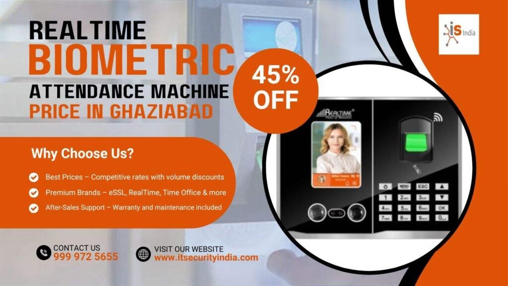 Cheapest Price RealTime Biometric Attendance Machine in Ghaziabad