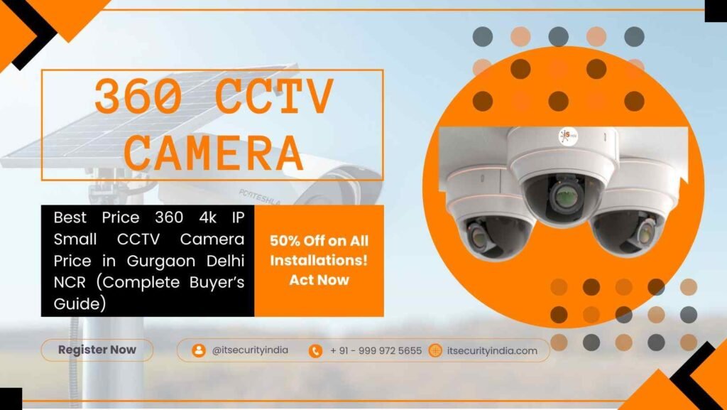 Best Price 360 CCTV Camera Installation in Gurgaon | Delhi NCR 3 Best Price 360 CCTV Camera Installation in Gurgaon Delhi NCR