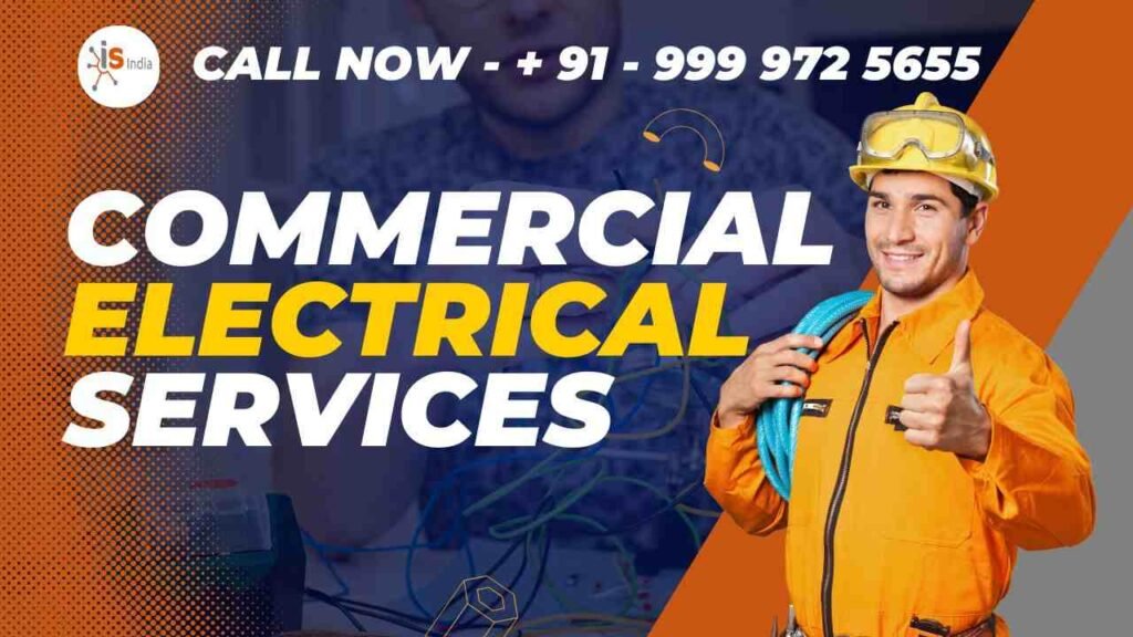 Best Trusted Commercial Electrical Services in Gurugram | IT Security India 3 Best Trusted Commercial Electrical Services in Gurugram
