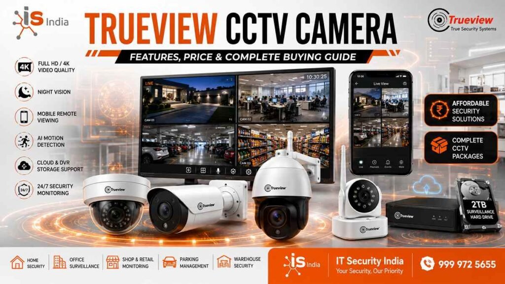 Trueview CCTV Camera – Features, Price & Complete Buying Guide 1 Trueview CCTV Camera – Features, Price & Complete Buying Guide