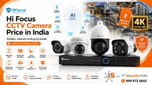 Hi Focus CCTV Camera Price in India | Models, Features & Buying Guide